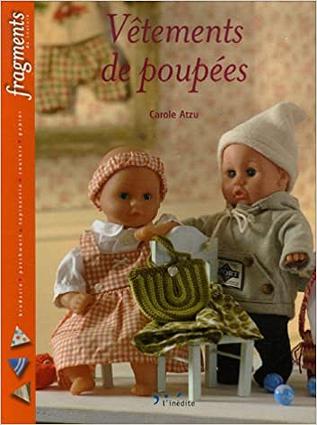 Vêtements de poupées -  Carole Atzu (2007)