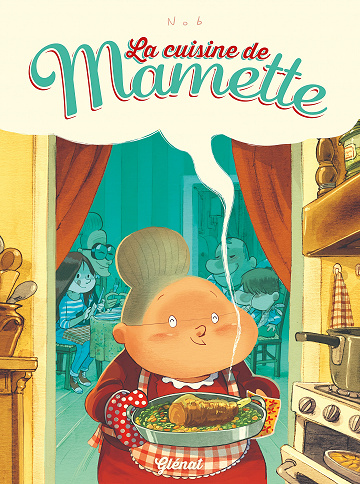 Mamette (La Cuisine de) - Tome 01