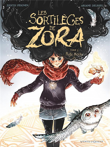 Les sortilèges de Zora - Tome 03 - Magie Blanche (2023)