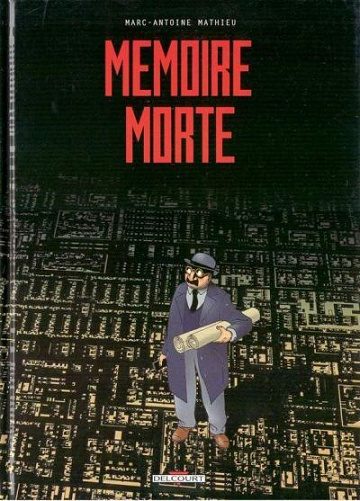 Mémoire morte (Marc-Antoine Mathieu)