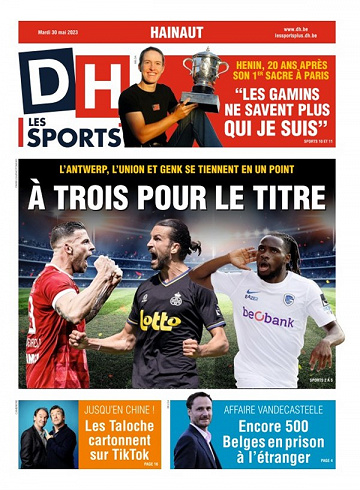 La Dernière heure (6 éditions) du mardi 30 mai 2023