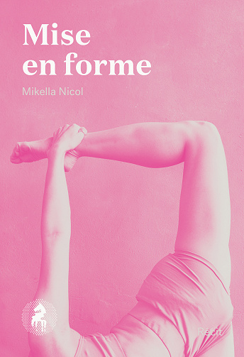 Mise en forme - Mikella Nicol (2023)