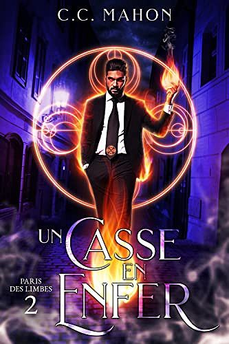 Un Casse en Enfer -  C.C. Mahon (2022)