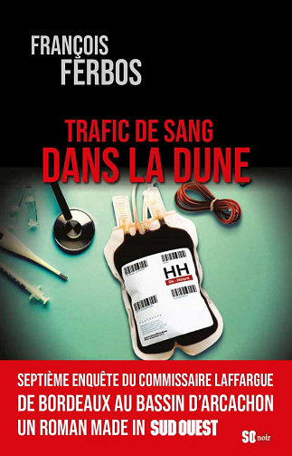 Trafic de sang dans la dune - François Ferbos (2023)