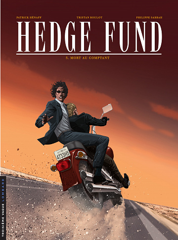 Hedge fund - Tome 05