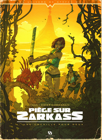 Piège Sur Zarkass - Tome 01 - Une Chenille Pour Deux
