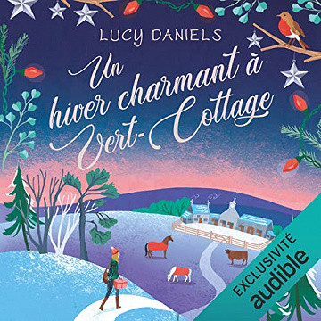 Un hiver charmant à Vert Cottage: Vert-Cottage 6 - Lucy Daniels (2023)