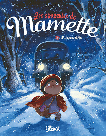 Mamette (Les Souvenirs De) - Tome 03