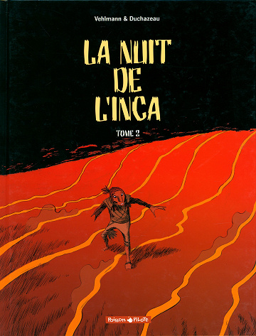 La nuit de l'inca - Tome 02