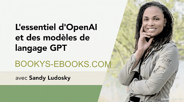 Linkedin - L'essentiel d'OpenAI et des modèles de langage GPT (2023)