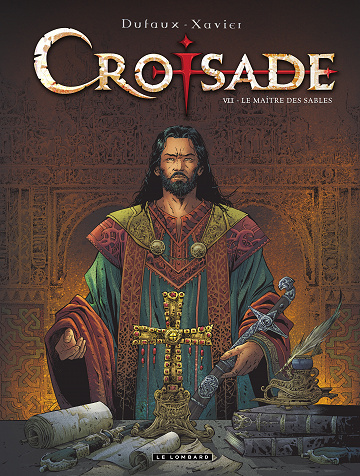 Croisade - Tome 07 - Le maitre des sables