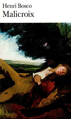 Malicroix -  Henri Bosco (2016)