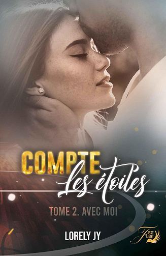 Compte les étoiles, Tome 2 : Avec moi - Lorely Jy (2023)