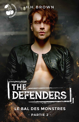 The defenders, Tome 2 : Le bal des monstres - H. H. Brown (2023)