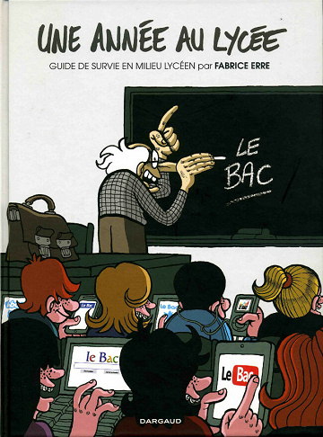 Une année au lycée - Tome 01