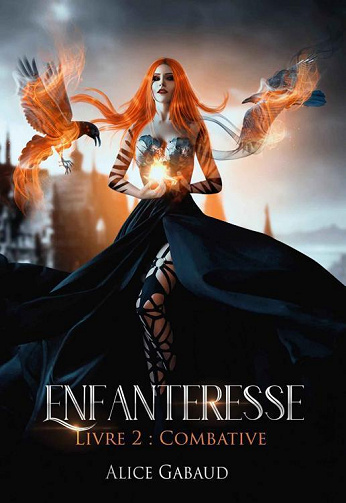Enfanteresse, Tome 2 : Combative - Alice Gabaud (2023)