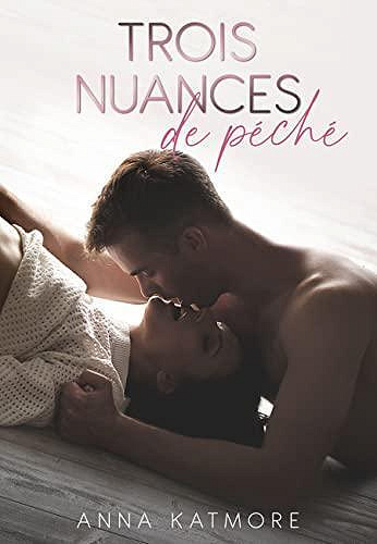 Trois nuances de péché - Anna Katmore (2023)