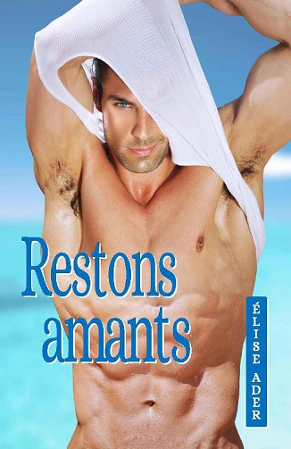 Restons amants - Élise Ader (2023)