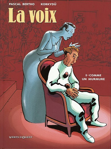 La voix - Tome 01 - Comme un murmure