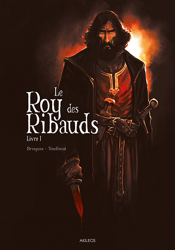 Le Roy Des Ribauds - Tome 01