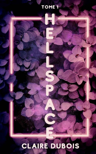 Hellspace, Tome 1 - Claire Dubois (2023)