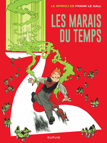 Une aventure de Spirou et Fantasio - Tome 02 - Les marais du temps (Le Gall)