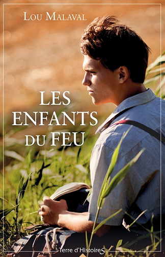Les enfants du feu - Lou Malaval (2022)