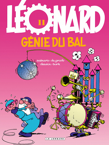 Léonard - Tome 11 -  Génie du bal (De Groot-Turk)
