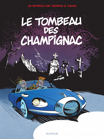 Une aventure de Spirou et Fantasio - Tome 03 - Le Tombeau des Champignac (Yann-Tarrin)