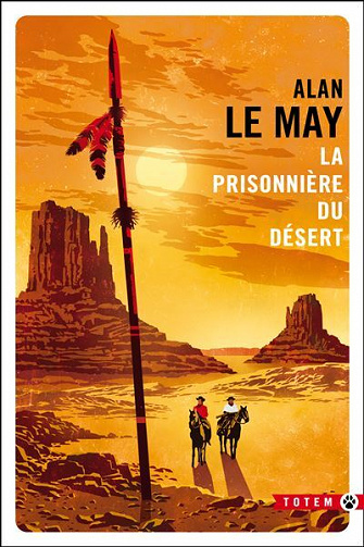 La prisonnière du désert -  Alan Le May (1996)