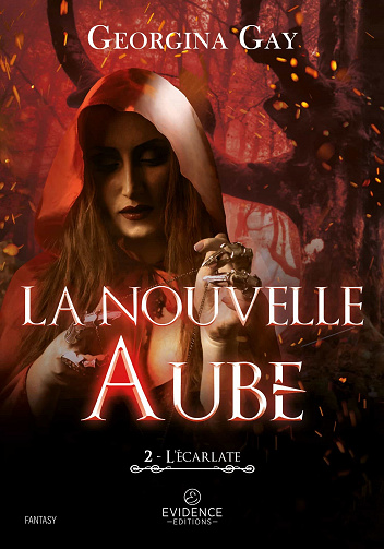 L'Écarlate, Tome 2 : La nouvelle aube - Georgina Gay (2021)