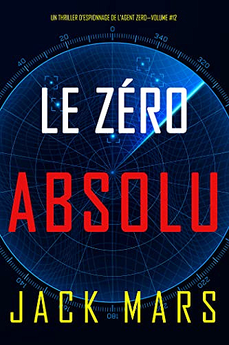 Le Zéro Absolu - Jack Mars (2021)