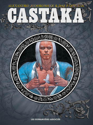 Castaka - Intégrale (Alejandro Jodorowsky)