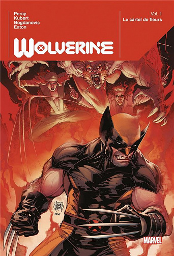 Wolverine (Deluxe) - Tome 01 - Le cartel des fleurs (2023)