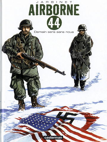 Airborne 44 - Tome 02 - Demain sera sans nous