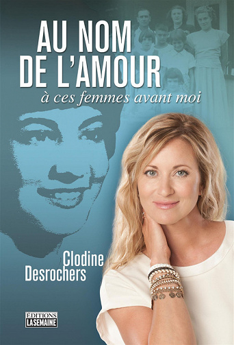 Au nom de l'amour -   Clodine Desrochers