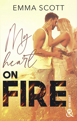 My Heart on Fire - Emma Scott (2023)