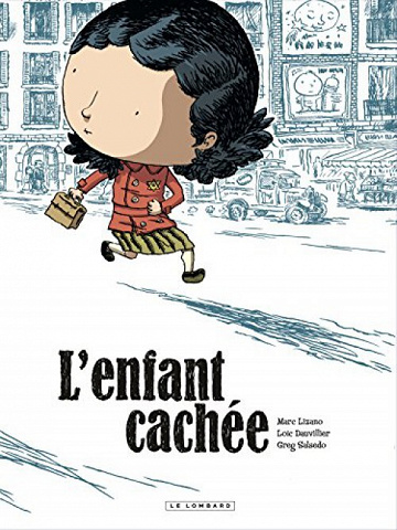 L'enfant cachée (Dauvillier-Lizano)