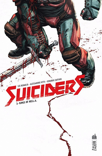 Suiciders - Tome 02 - Kings of Hell.A.