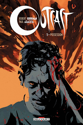 Outcast - Intégrale 8 tomes