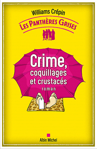 Les Panthères grises - tome 3 - Crime, coquillages et crustacés - Williams Crépin (2023)