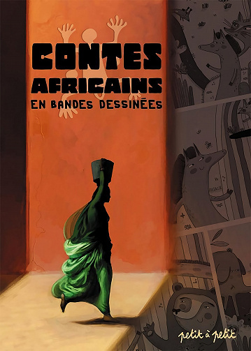 Contes Africains En Bandes Dessinées