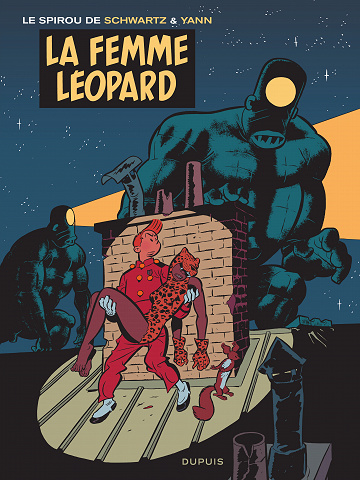 Une aventure de Spirou et Fantasio - Tome 07 - La Femme Léopard (Yann-Schwartz)