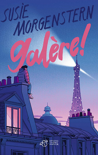 Galère ! - Susie Morgenstern (2023)