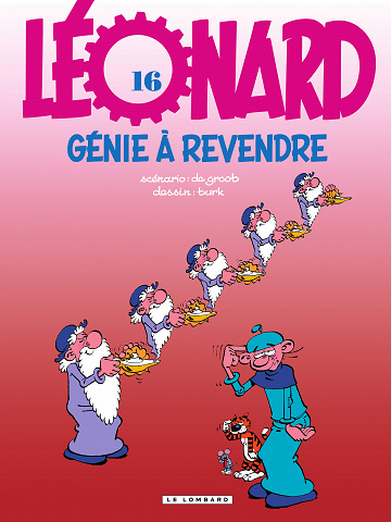 Léonard - Tome 16 - Génie à revendre (De Groot-Turk)