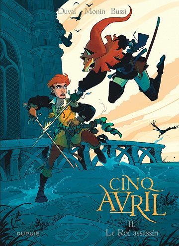 Cinq avril - Tome 02 - Le Roi assassin (2023)