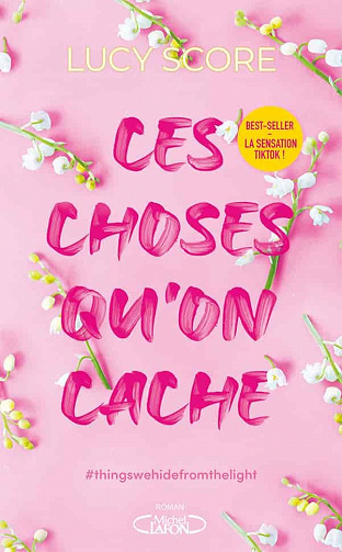 Ces choses qu'on cache (Ces choses qu'on n'oublie pas, Tome 2) - Lucy Score (2023)