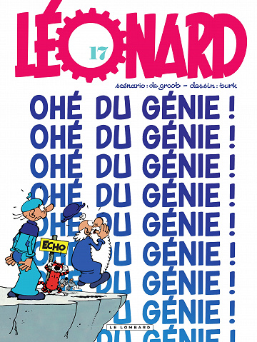 Léonard - Tome 17 - Ohé du génie ! (De Groot-Turk)