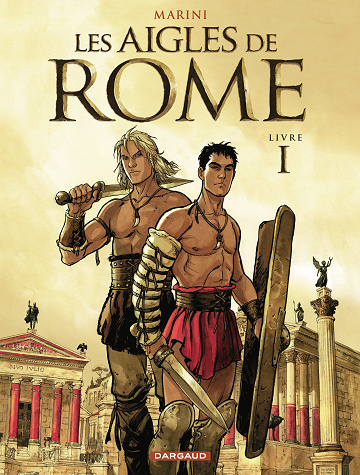 Les aigles de Rome - Tome 01