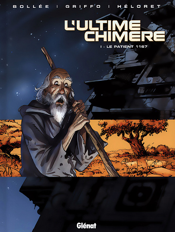 L'ultime chimère - Tome 01